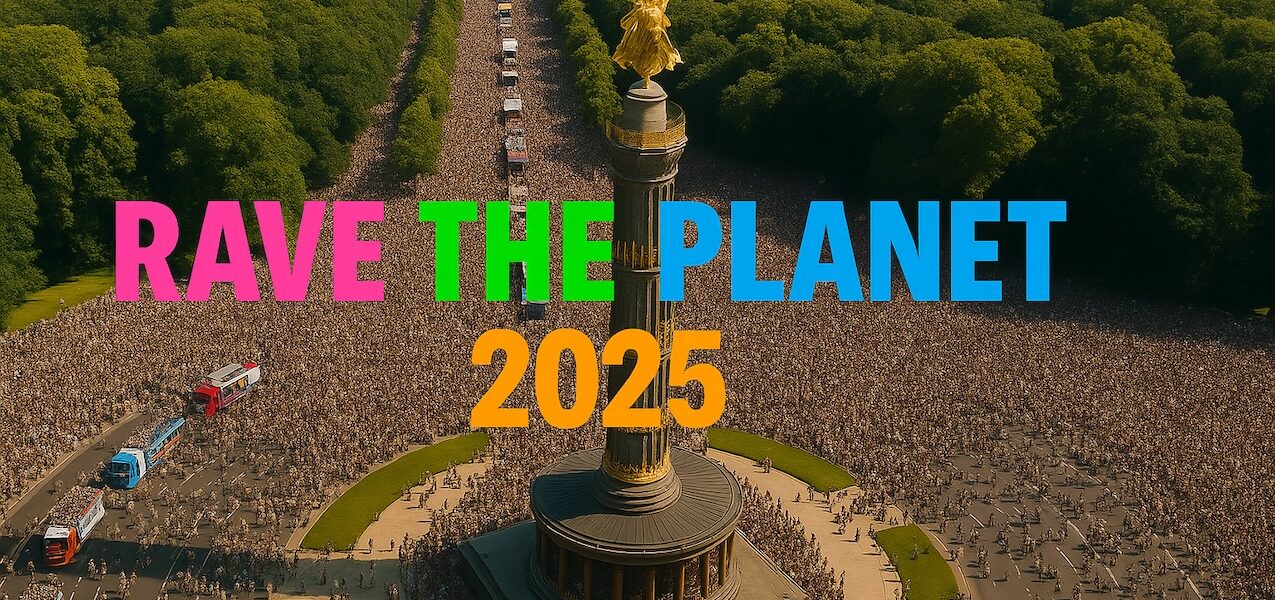 Rave the Planet 2025: Parade für Frieden, Vielfalt und Clubkultur